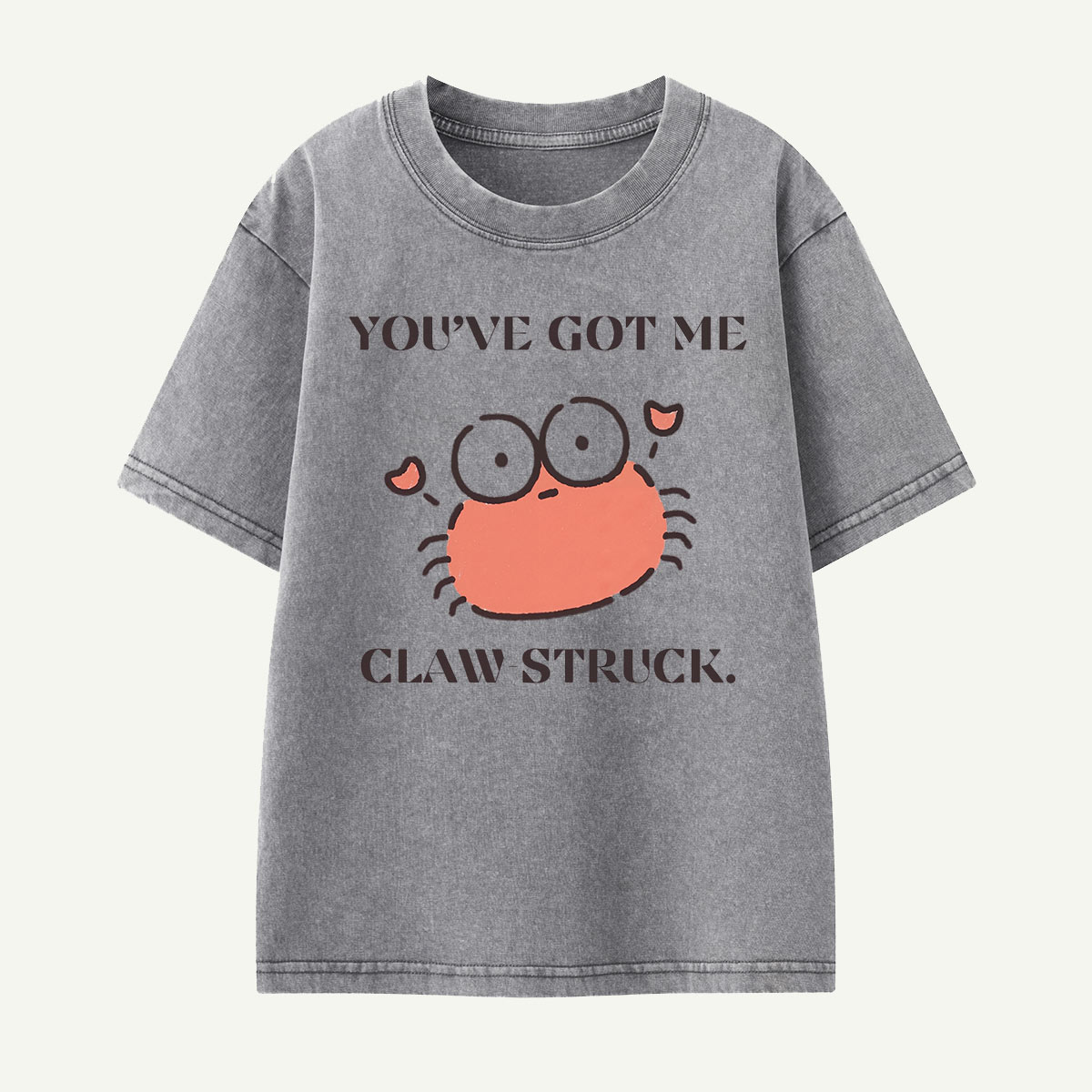 You’ve Got Me Claw Struck Crab Kids Washed T-Shirt