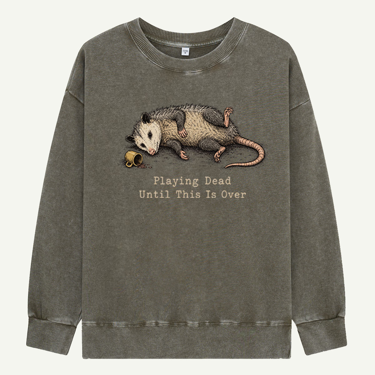 Playing Dead Until This Is Over Washed Sweatshirts