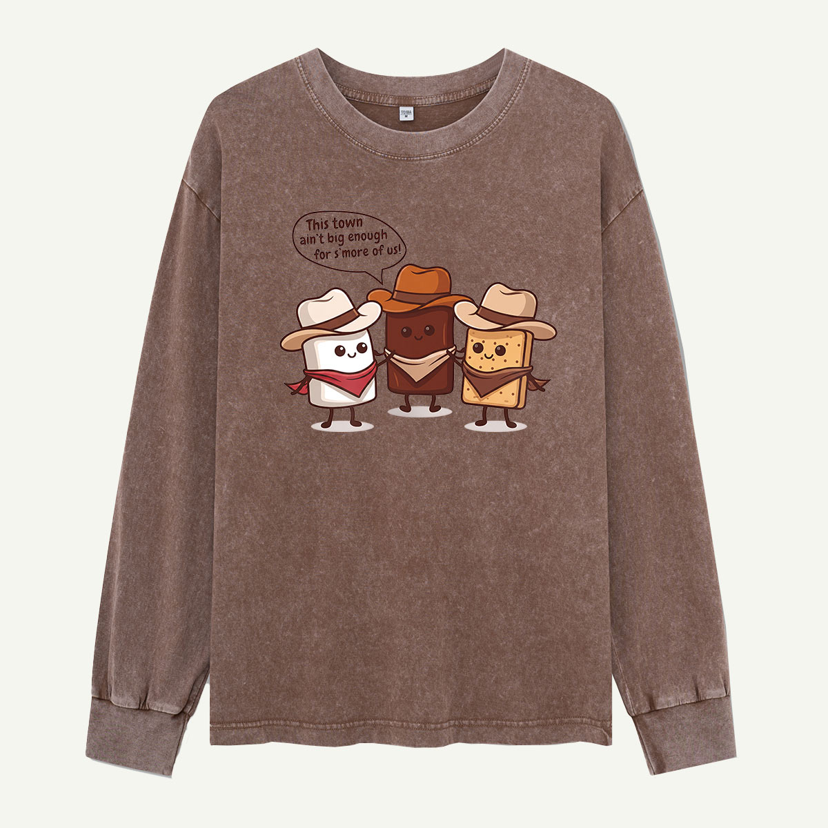 This Town Aint Big Enough For Smore Of Us Washed Long Sleeves