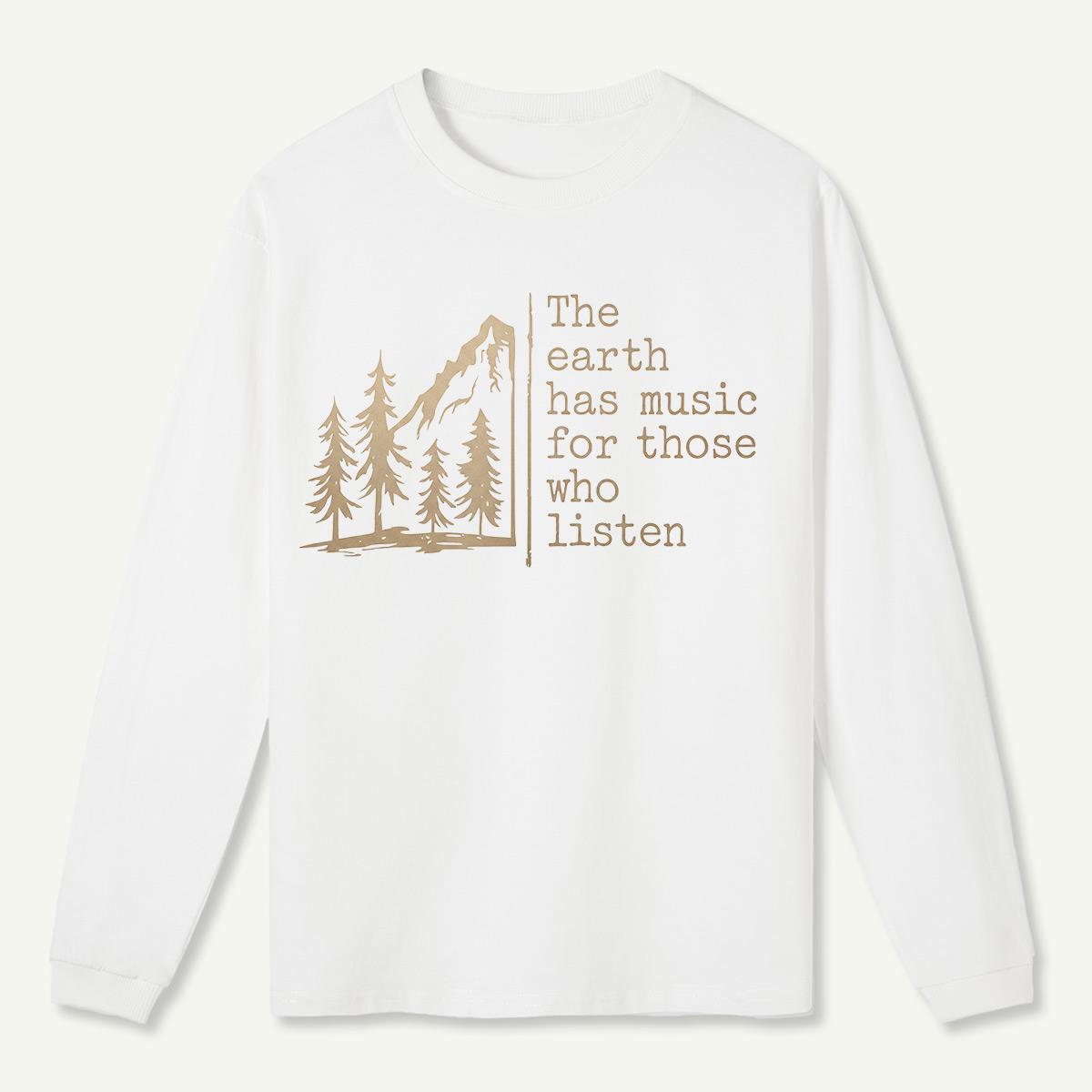 The Earth Has Music Long Sleeve T-Shirt