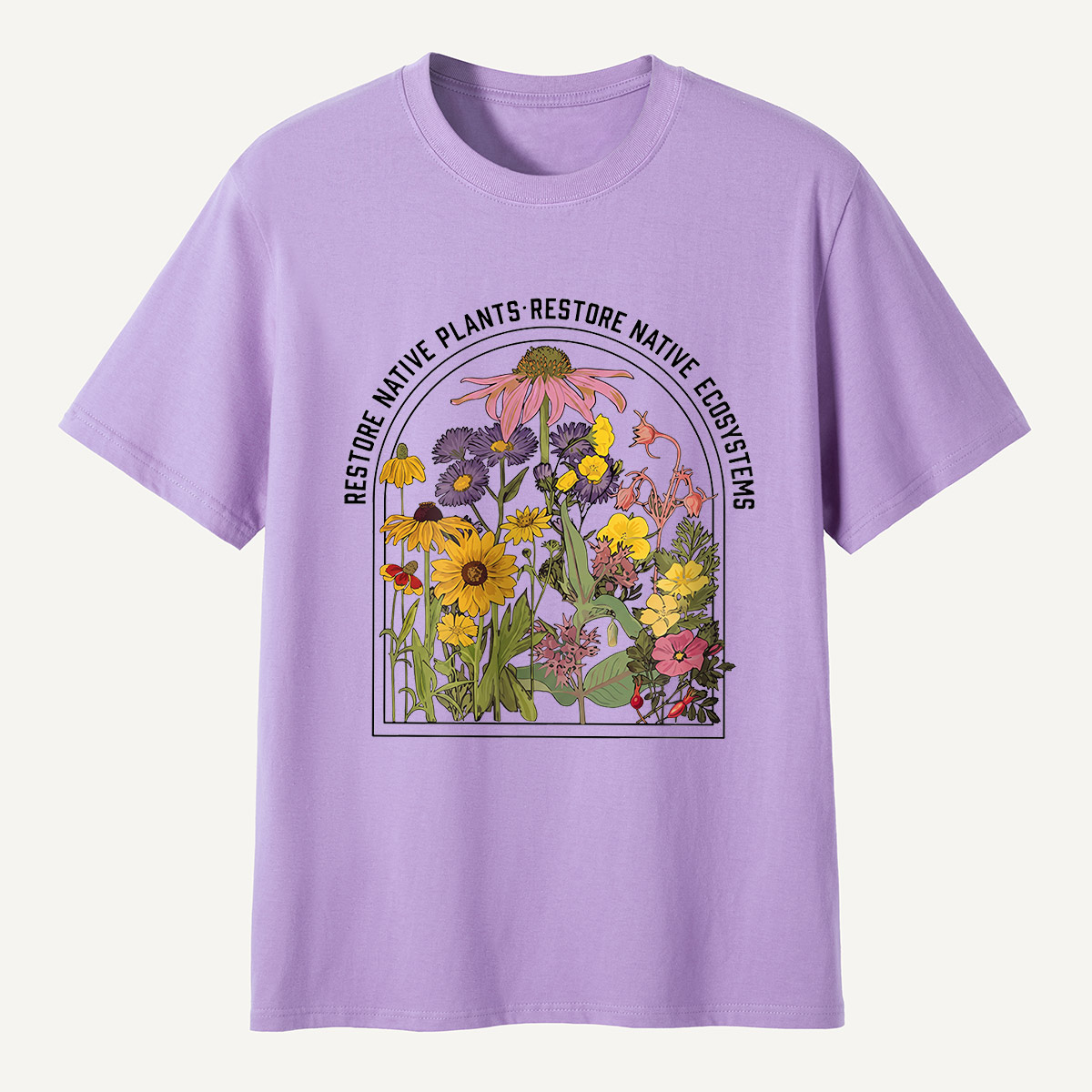 Restore Native Plants Restore Native Ecosystems Wildflower T-Shirt