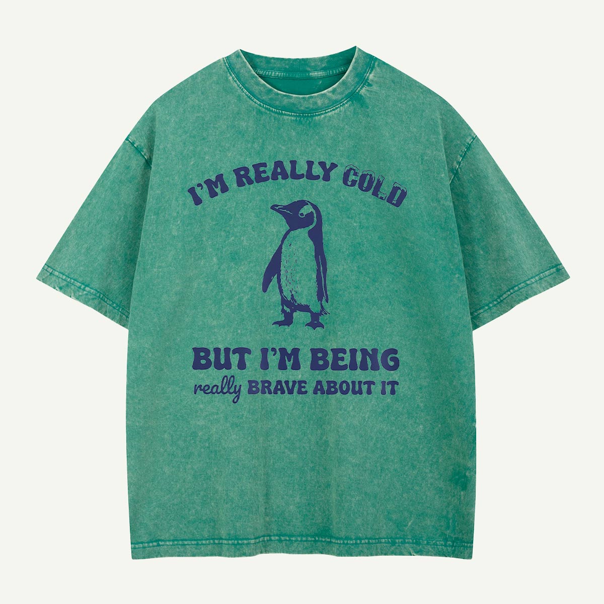Really Cold Really Brave Penguin Washed T-Shirt