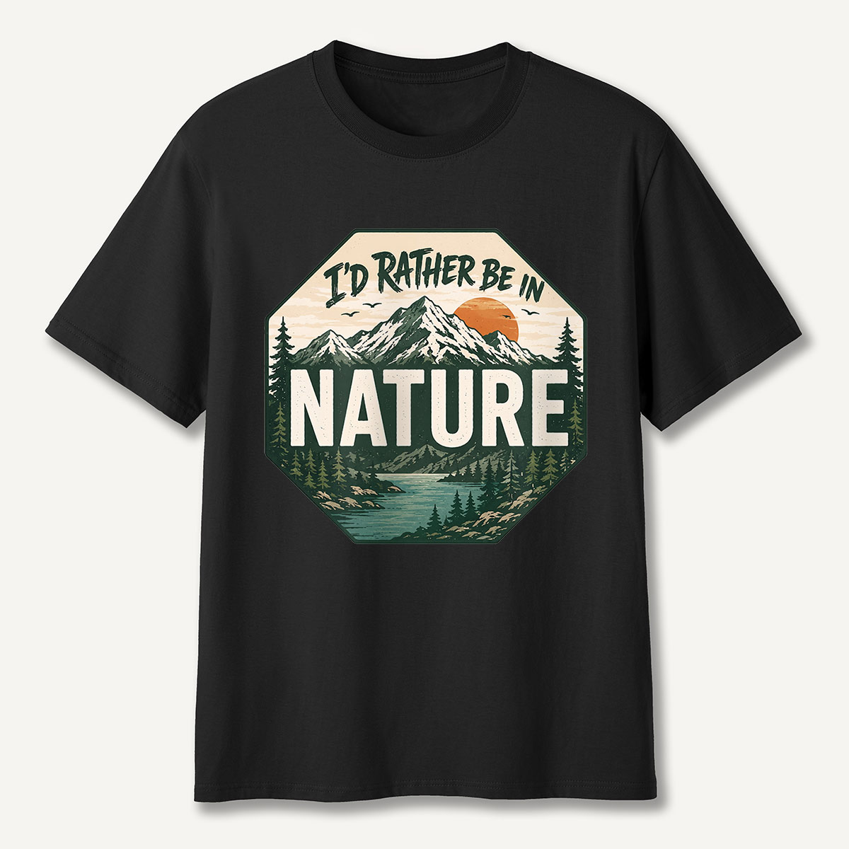 I’d Rather Be in Nature Mountain Stop Sign T-Shirt