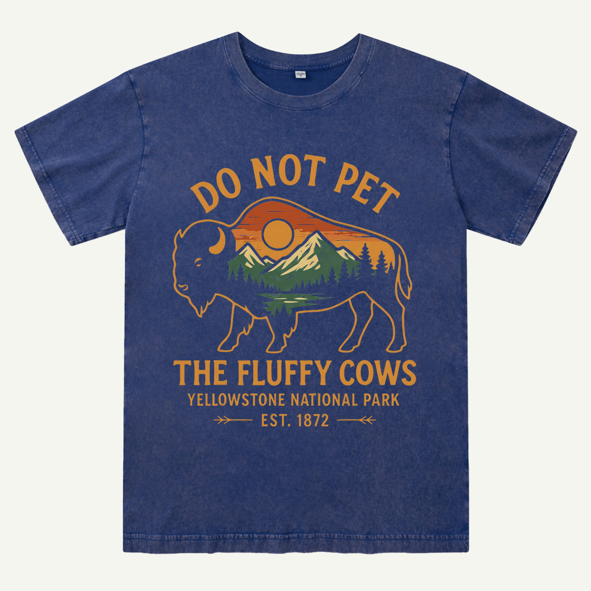 Do Not Pet The Fluffy Cows Buffalo Yellowstone National Park Washed T-Shirt