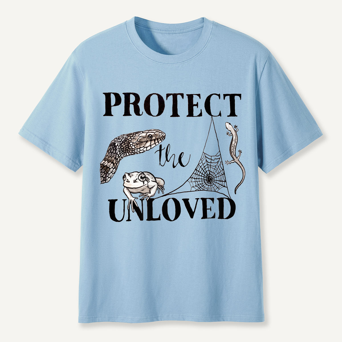Protect the Unloved Creatures T-Shirt