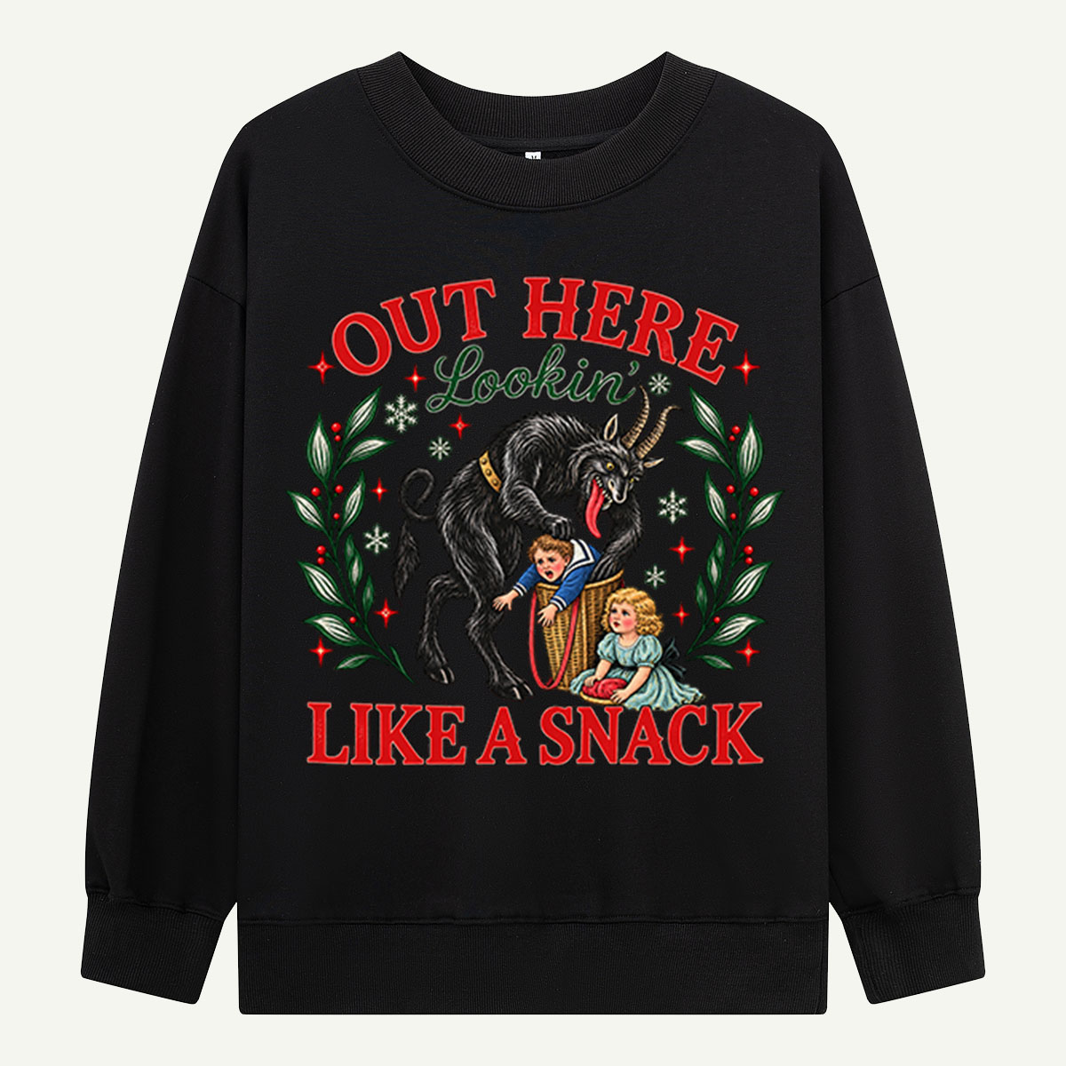Out Here Looking Like A Snack Vintage Krampus And Children Sweatshirts