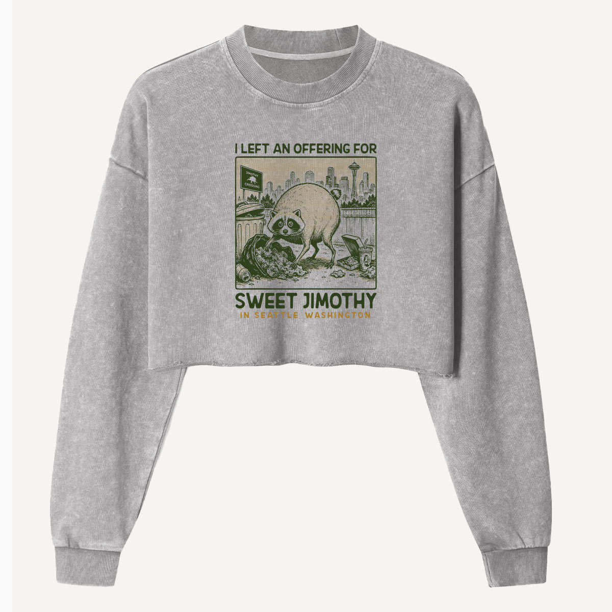 I Left An Offering For Sweet Jimothy Raccoon Women's Washed Cropped Sweatshirt