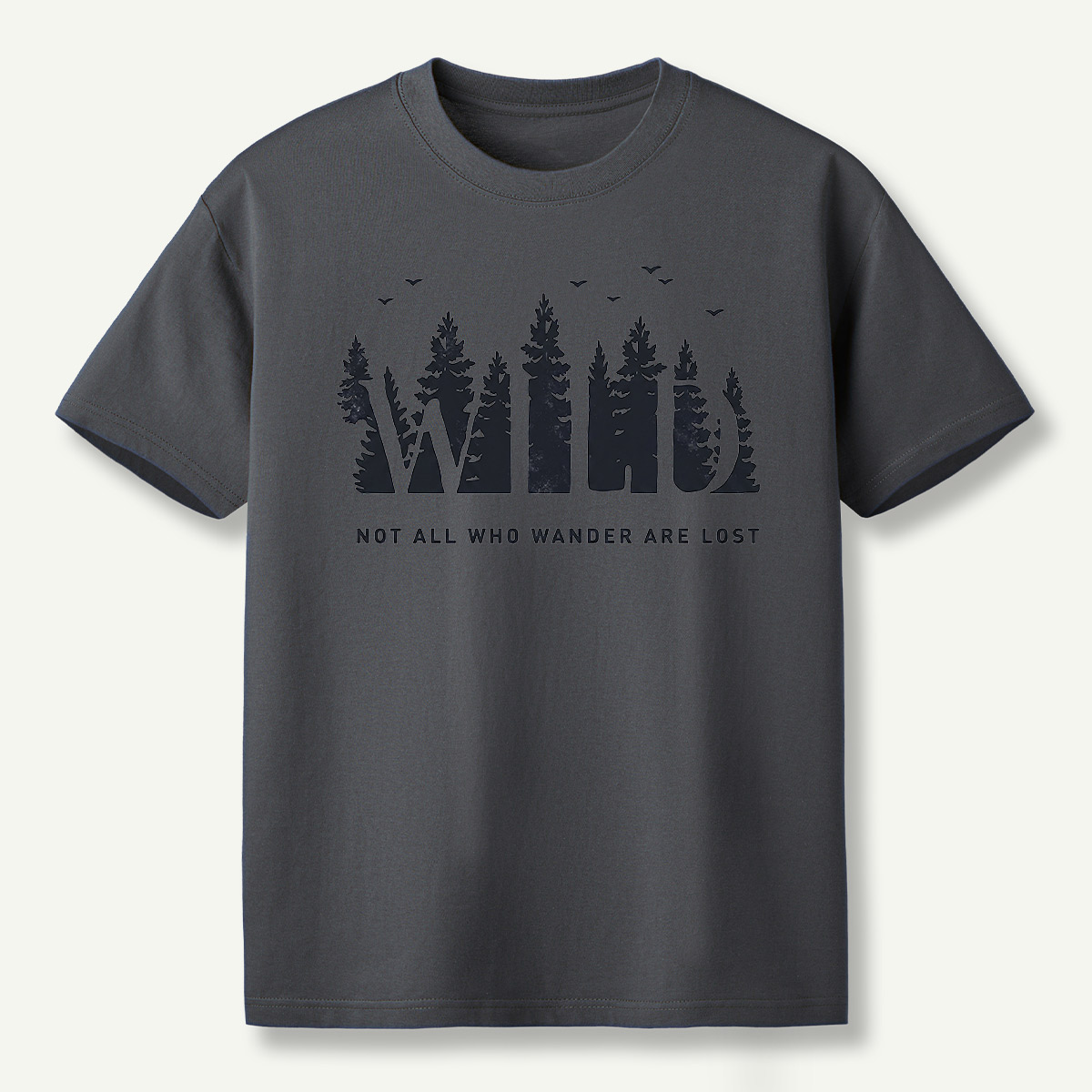 Not All Who Wander Are Lost Pine Forest T-Shirt