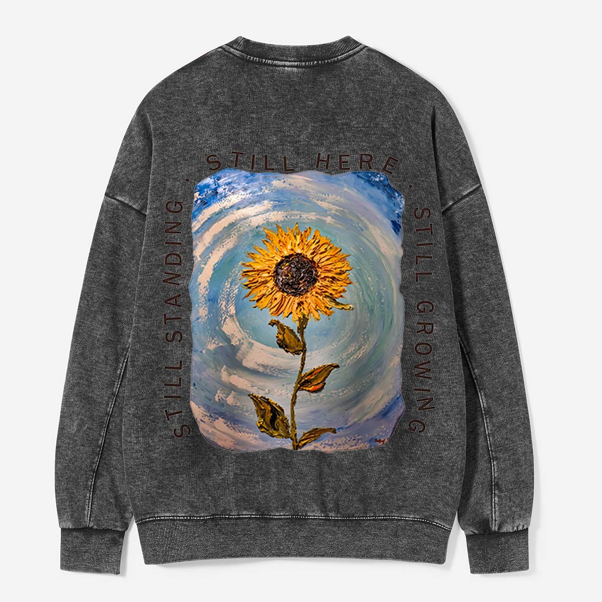 Still Growing, Sunflower Strong Washed Sweatshirts
