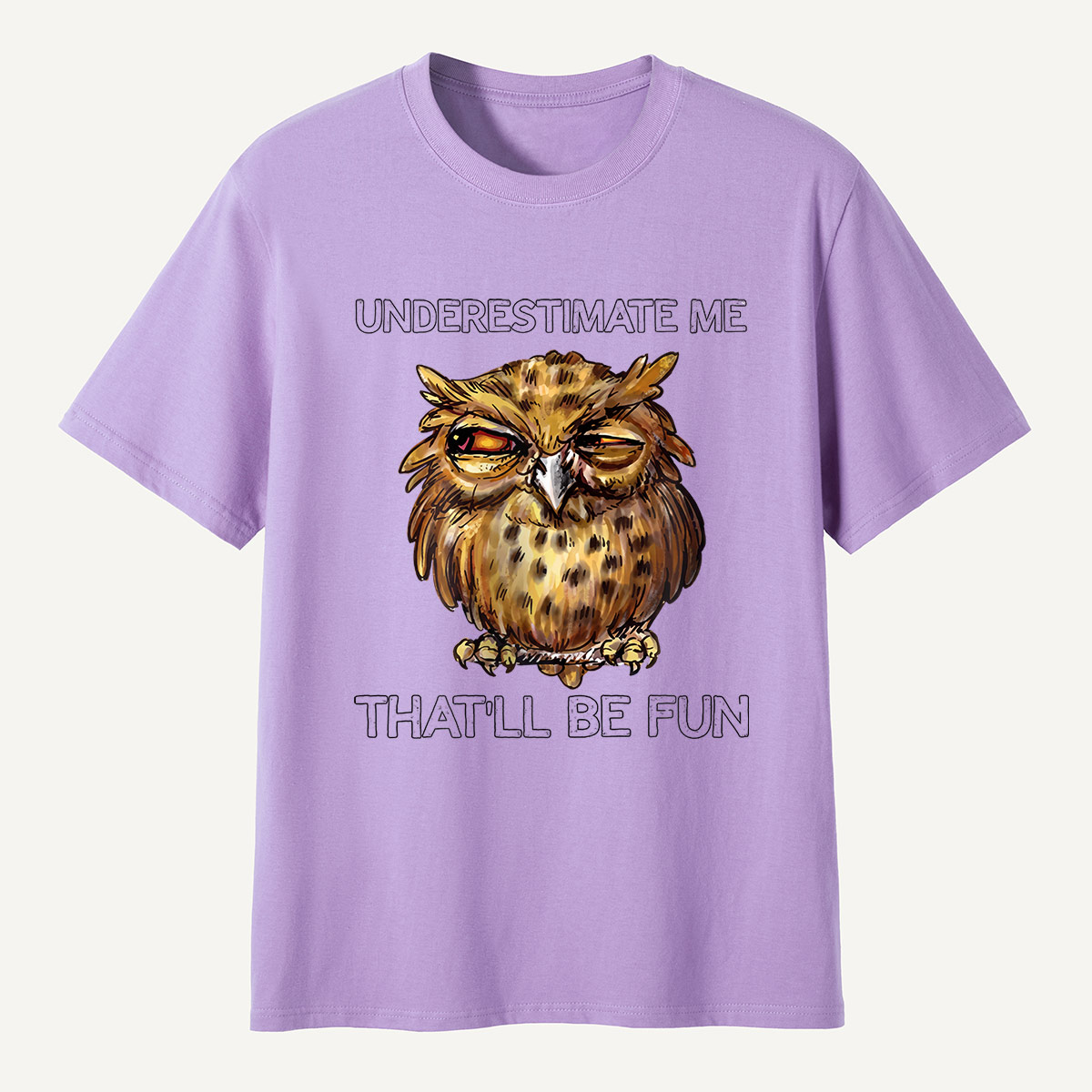 Underestimate Me Owl Attitude T-Shirt