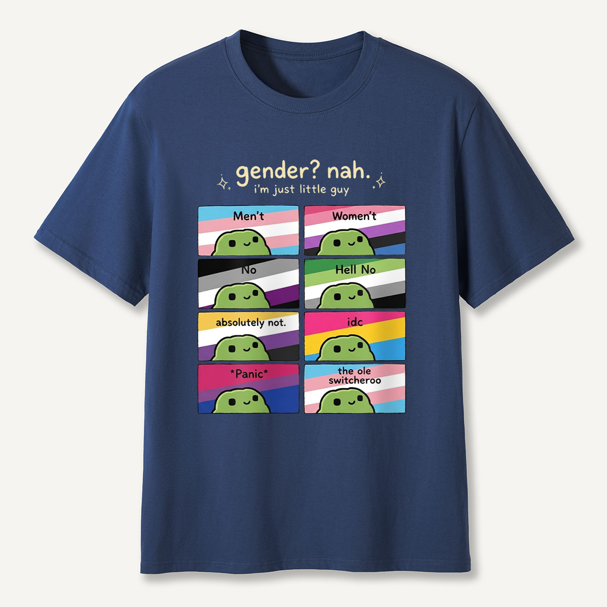 Gender Nah I’m Just Little Guy T‑Shirt