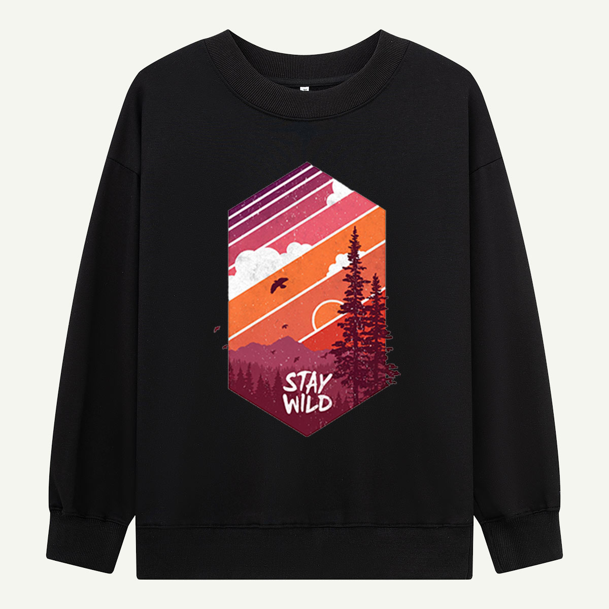 Stay Wild Forest Sunset Sweatshirts