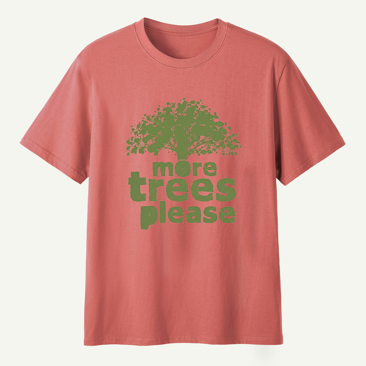 More Trees Please T-Shirt