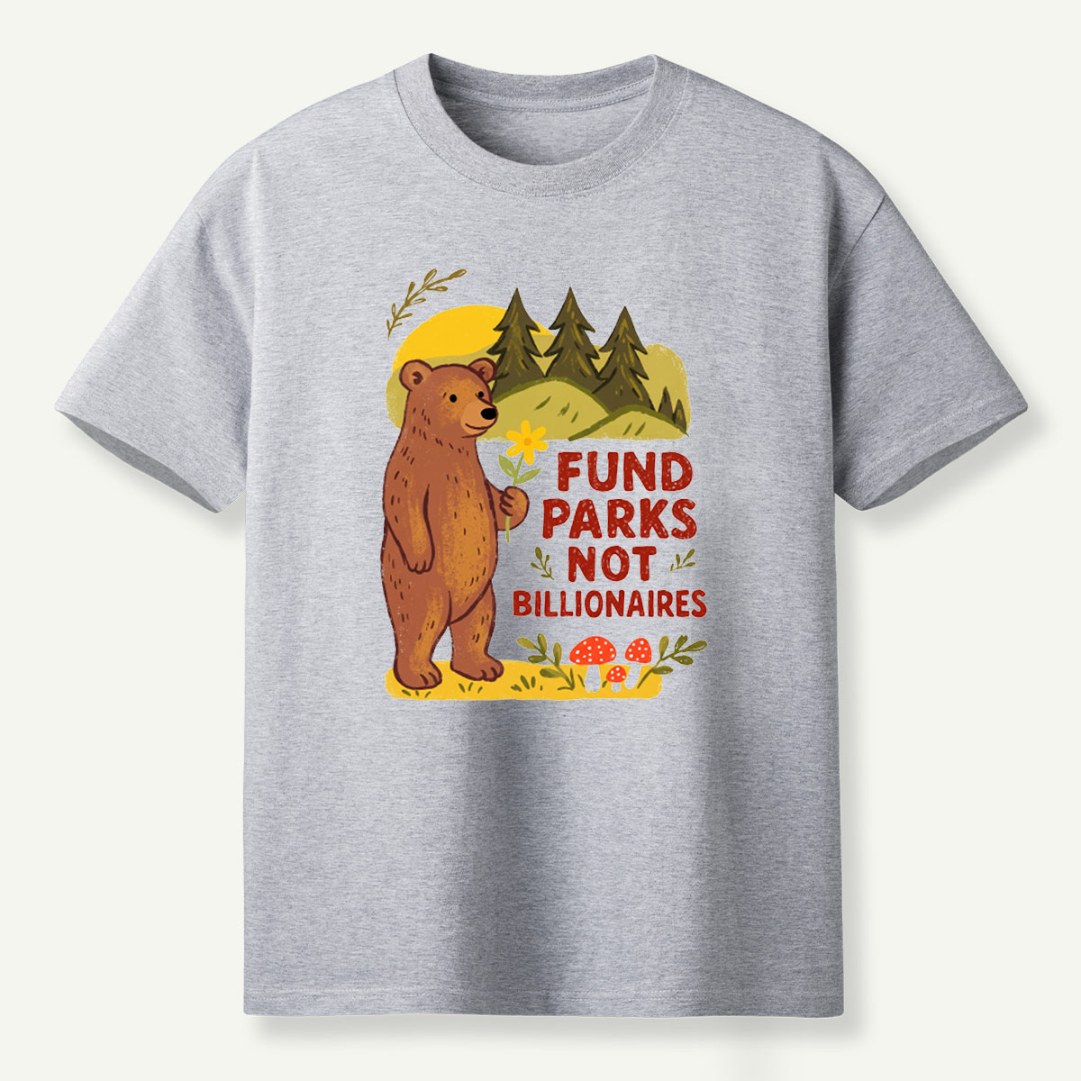 Fund Parks Not Billionaires Bear Wildflower Mountain Graphic T-Shirt
