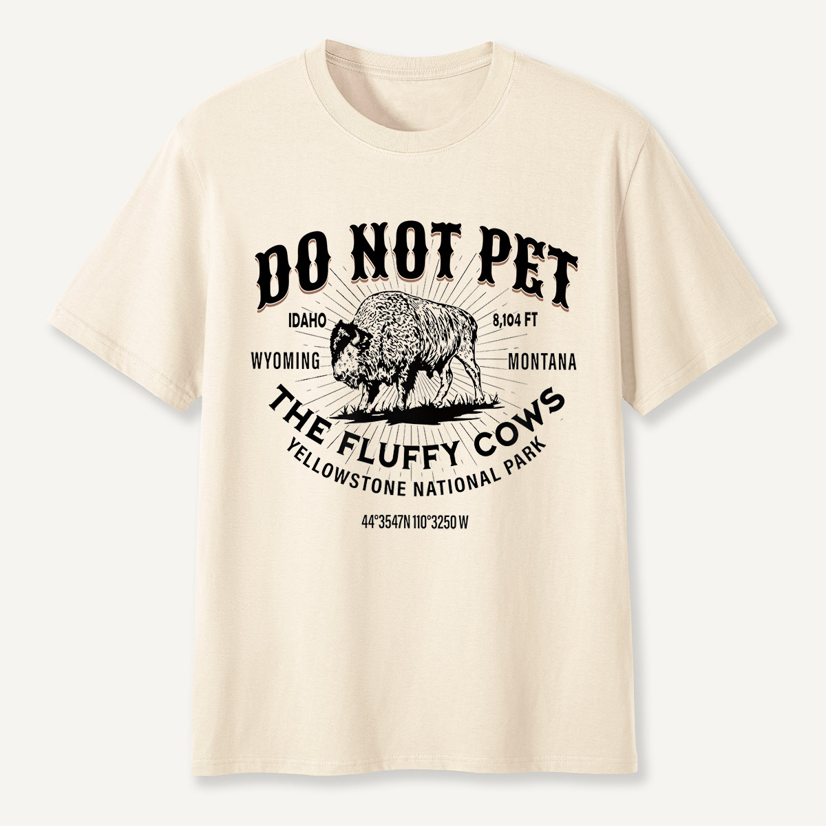 Do Not Pet the Fluffy Cows Yellowstone Coordinates T-Shirt