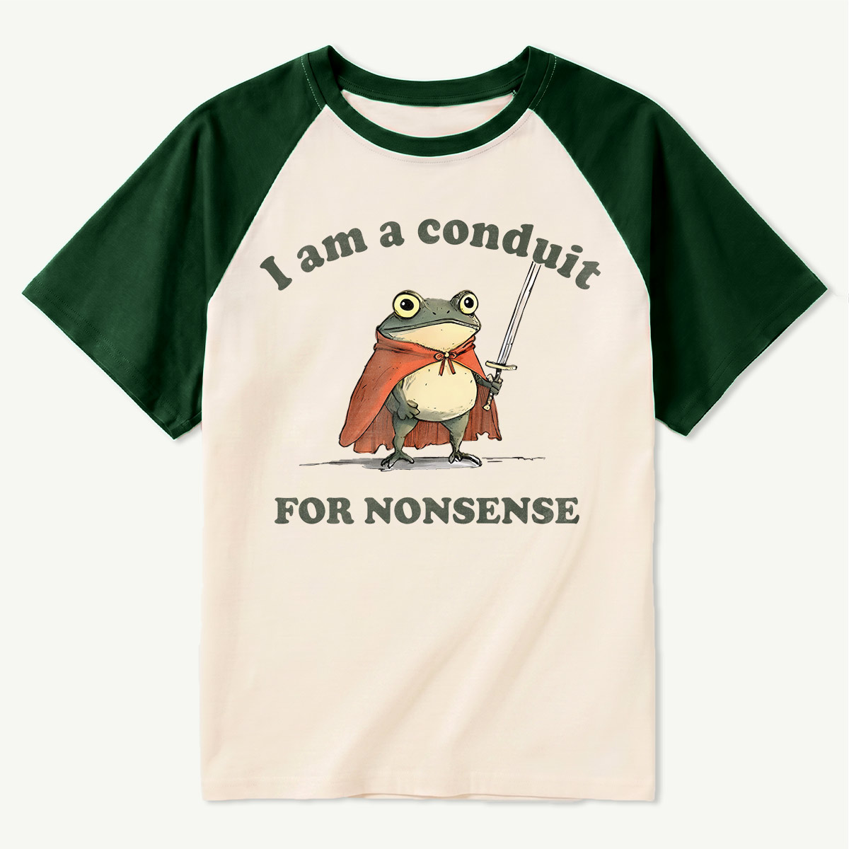 I Am A Conduit For Nonsense Raglan T-Shirt