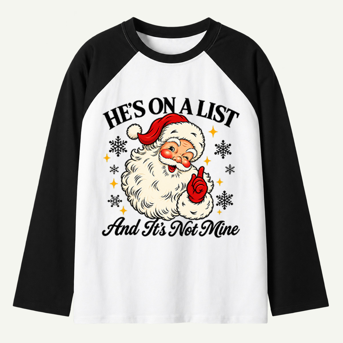 Hes On A List And Its Not Mine Winking Vintage Santa Raglan Long Sleeves
