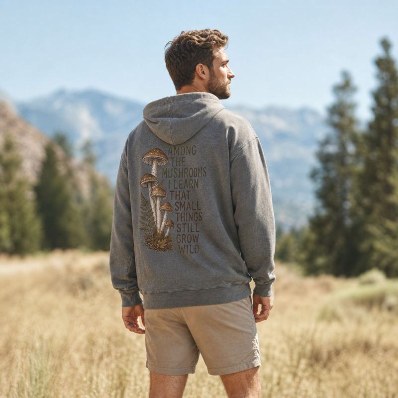 Mushrooms Grow Wild Quote Washed Hoodie