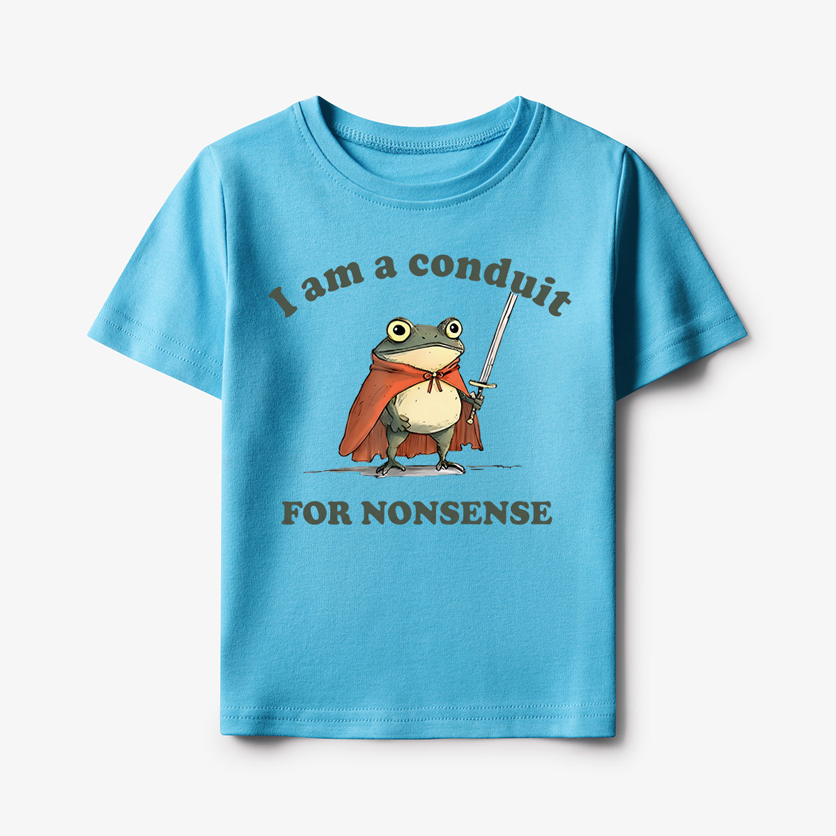I Am A Conduit For Nonsense Kids T-Shirt