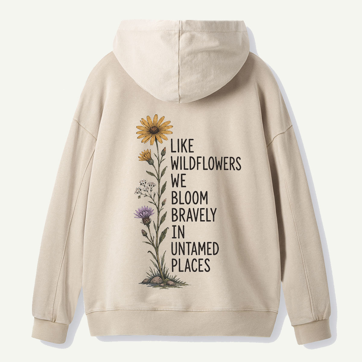 Wildflowers Untamed Places Quote Washed Hoodie