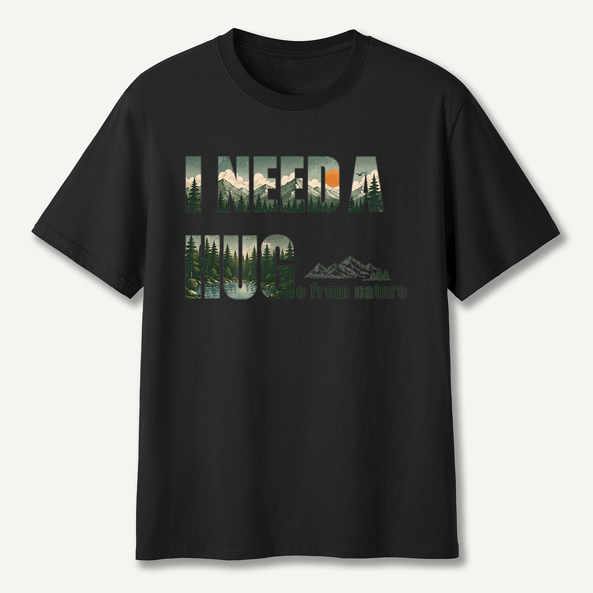 I NEED A HUG from nature T-Shirt