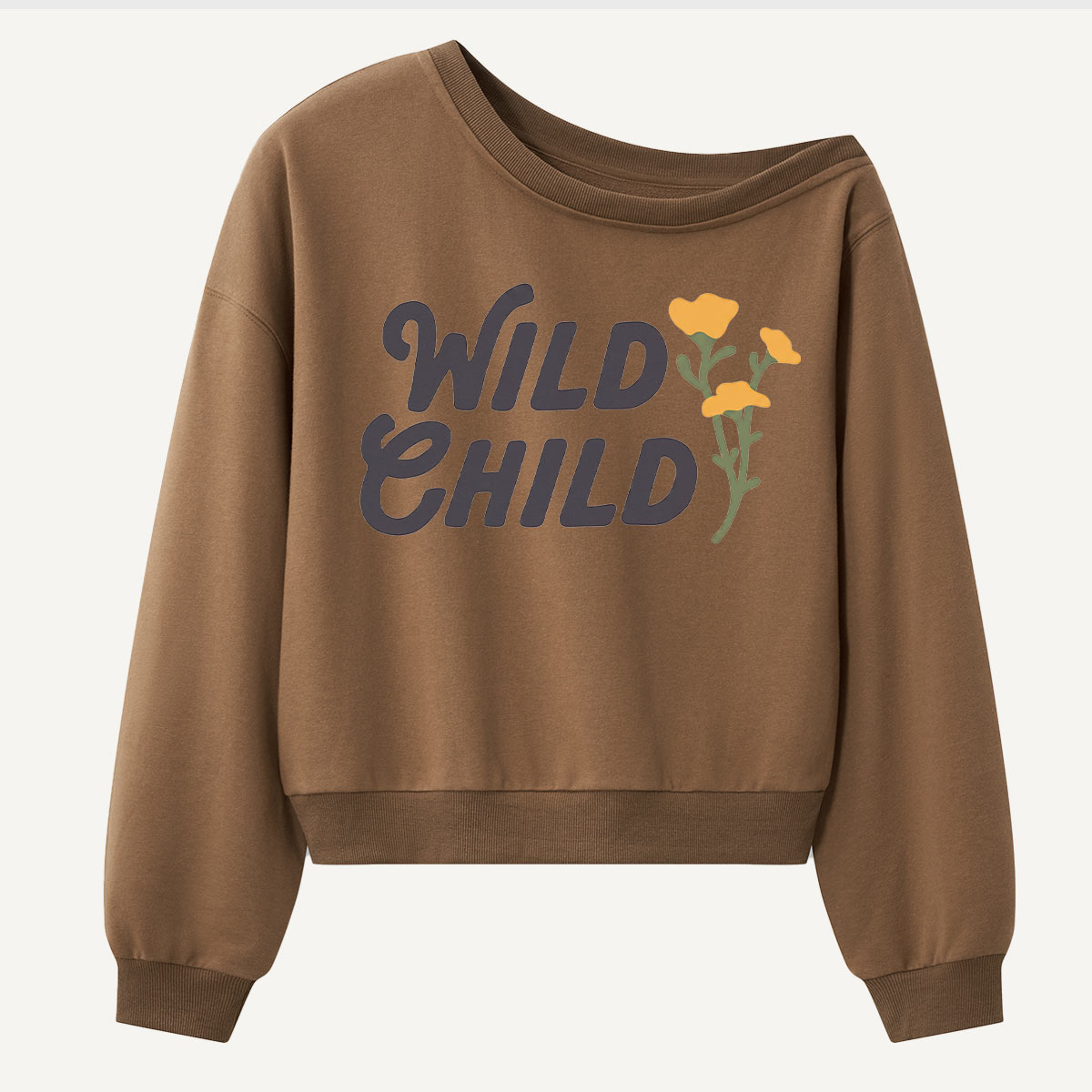 Wild Child Wildflower Lettering Women Off Shoulder Sweatshirt