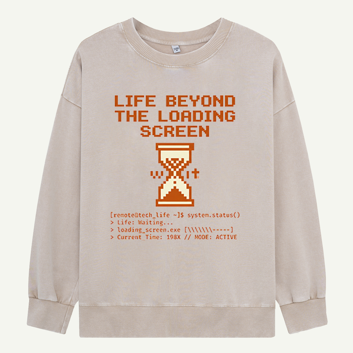 Life Beyond the Loading Screen Washed Sweatshirts