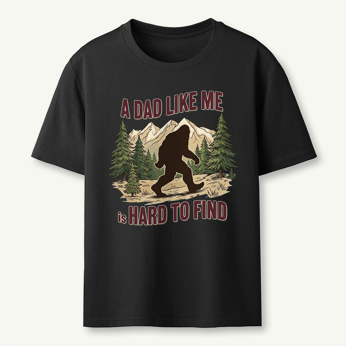 A Dad Like Me Is Hard to Find Cryptids T-Shirt