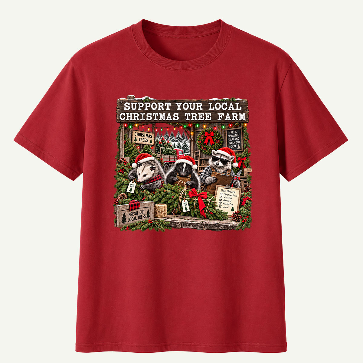 Support Your Local Christmas Tree Farm T-Shirt