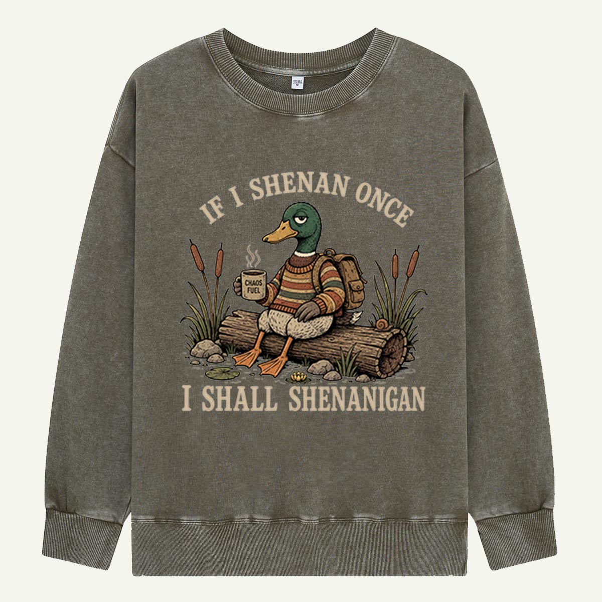 Mallard Shenanigan Fuel Washed Sweatshirts