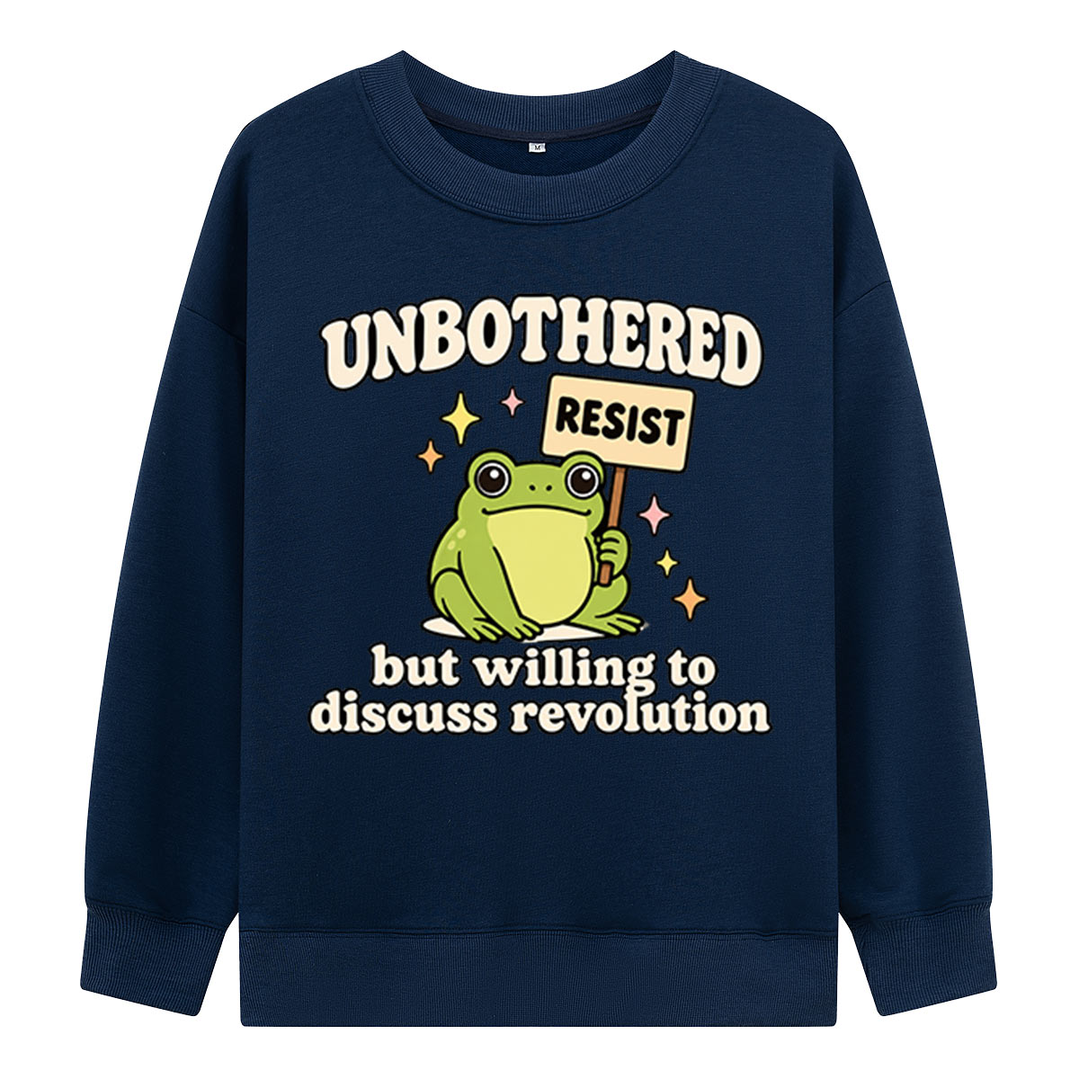 Unbothered But Willing To Discuss Revolution Frog Sweatshirts