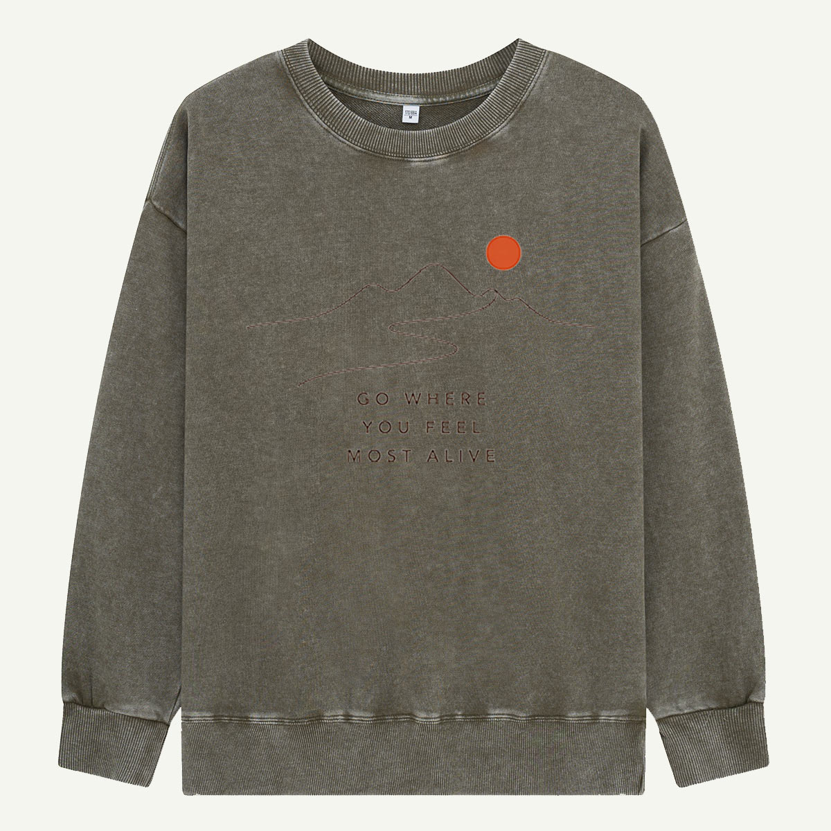Go Where the Mountains Call Washed Sweatshirts