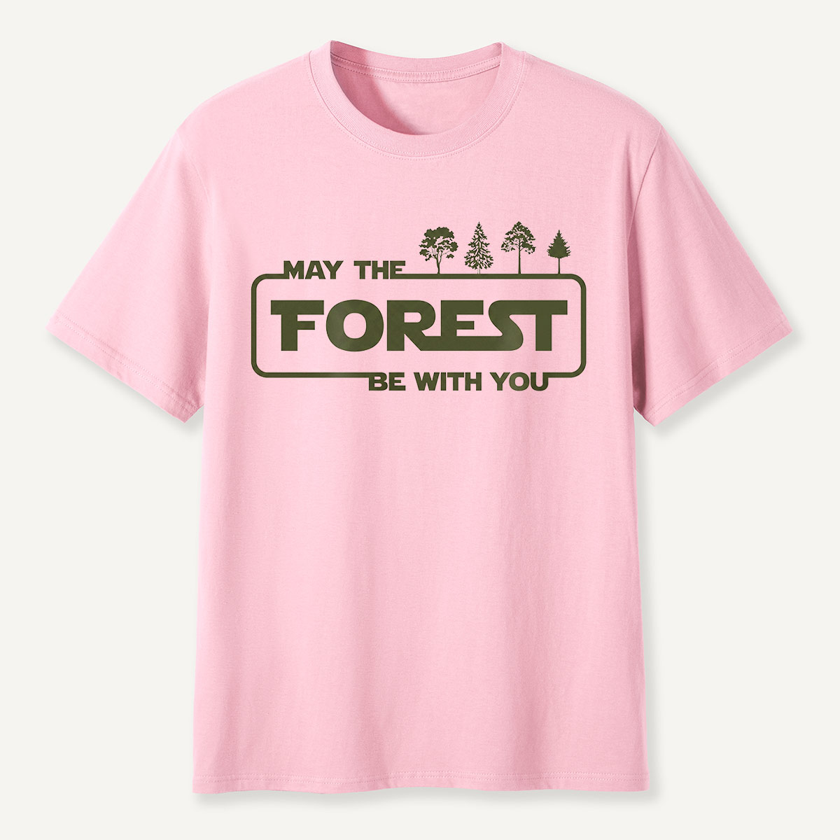 May the Forest Be with You Eco Quote T-Shirt