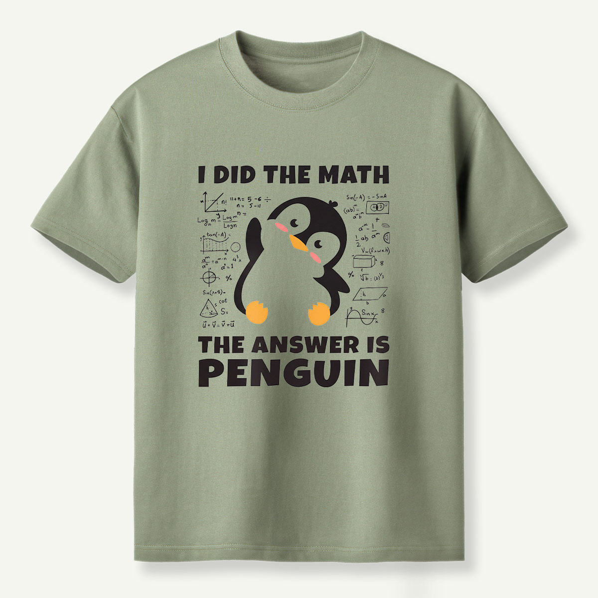 I Did The Math The Answer Is Penguin T-Shirt