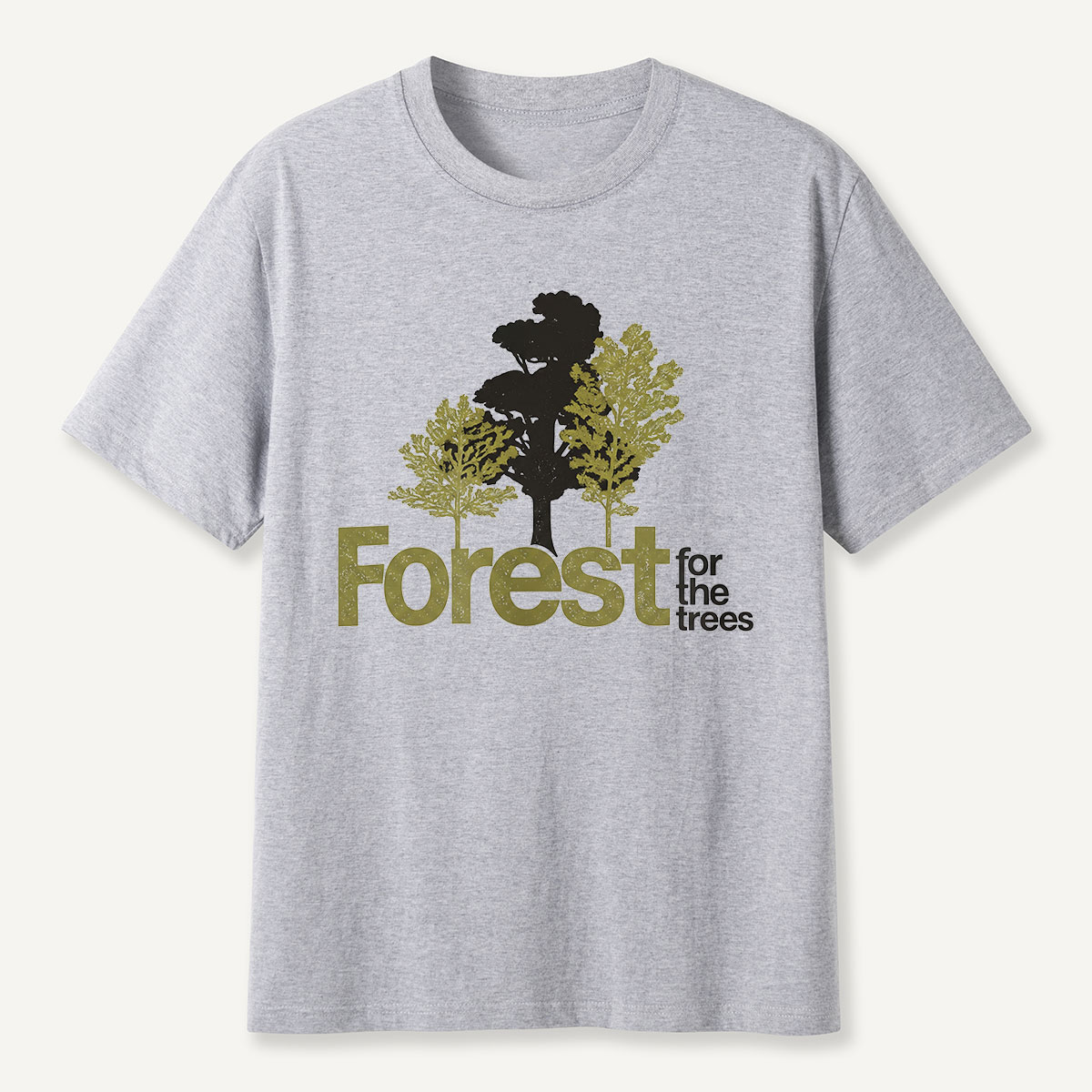 Forest for the Trees Silhouette Quote T-Shirt