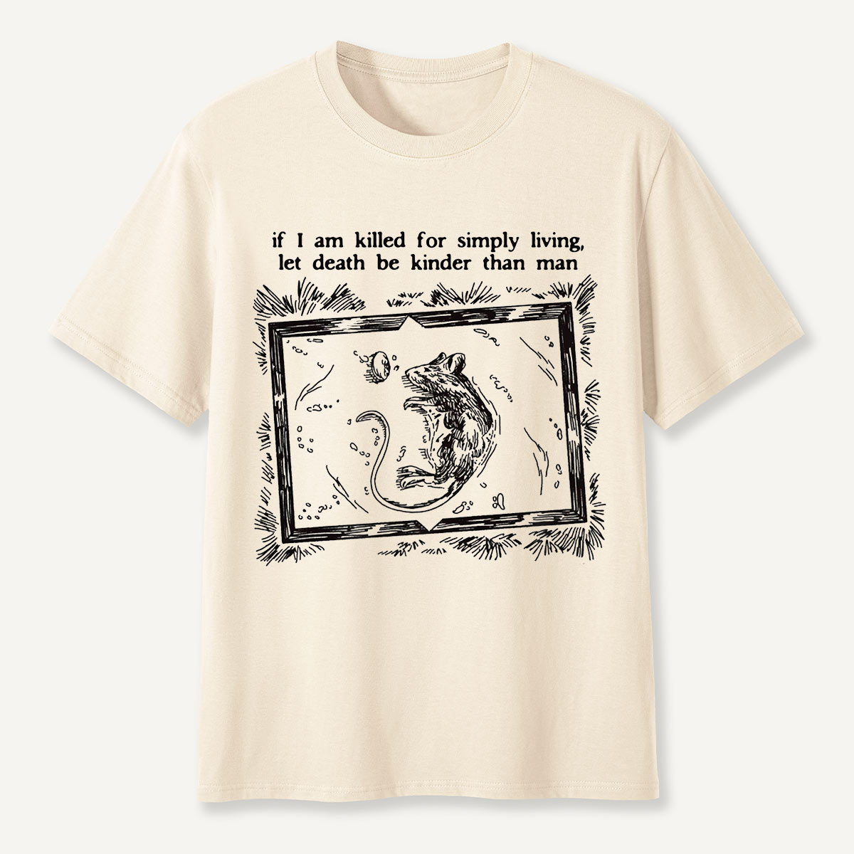 If I Am Killed for Simply Living Quote Possum T-Shirt