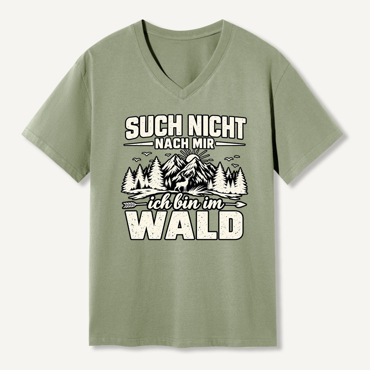 Do Not Look For Me I Am In The Forest V-neck T-Shirt