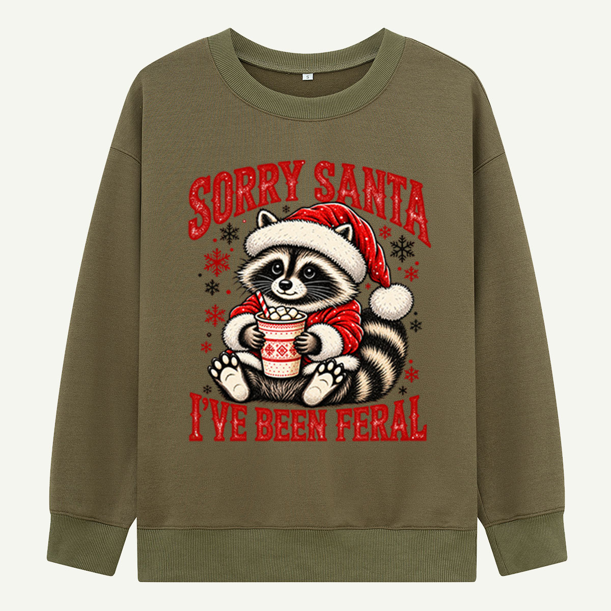 Sorry Santa Ive Been Feral Raccoon With Hot Cocoa Sweatshirts