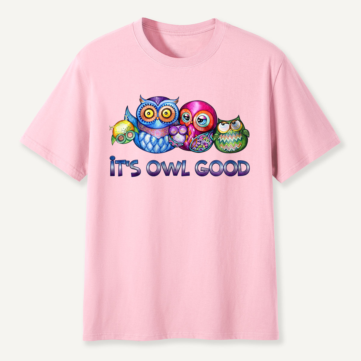 It's Owl Good T-Shirt