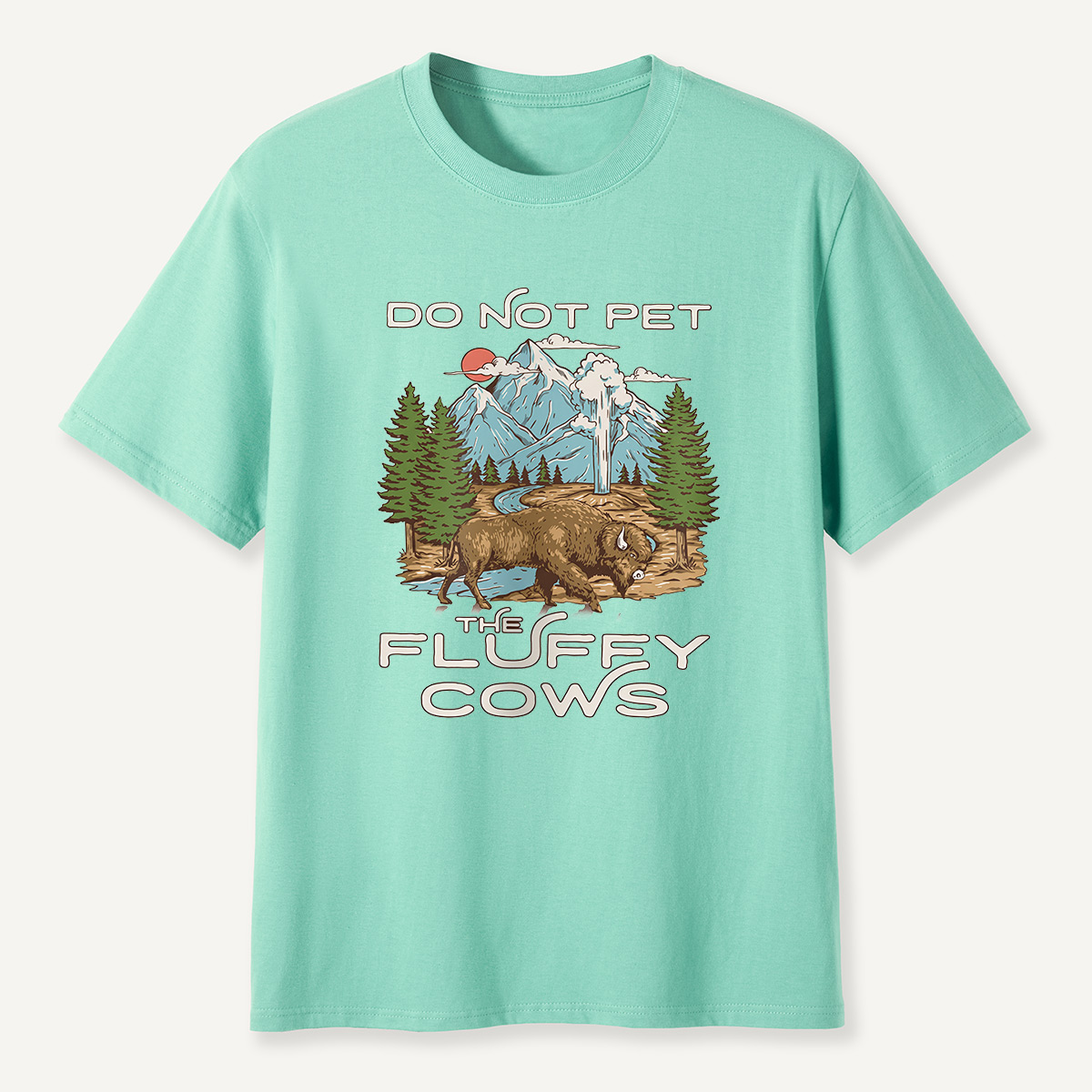 Do Not Pet the Fluffy Cows Mountain Scene T-Shirt