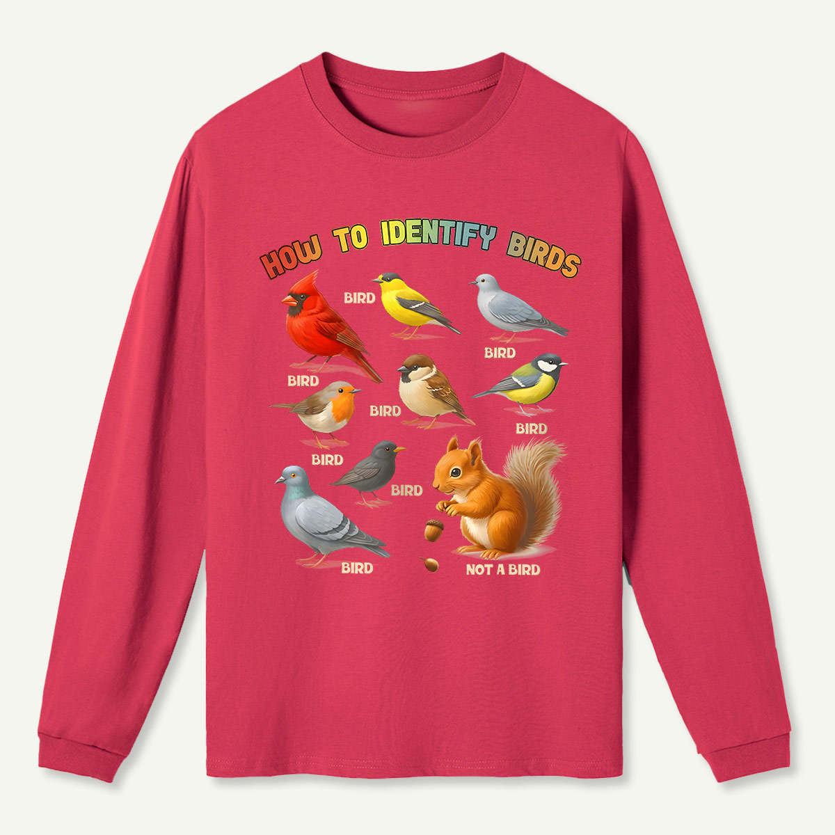 How to Identify Birds Long Sleeve T-Shirt