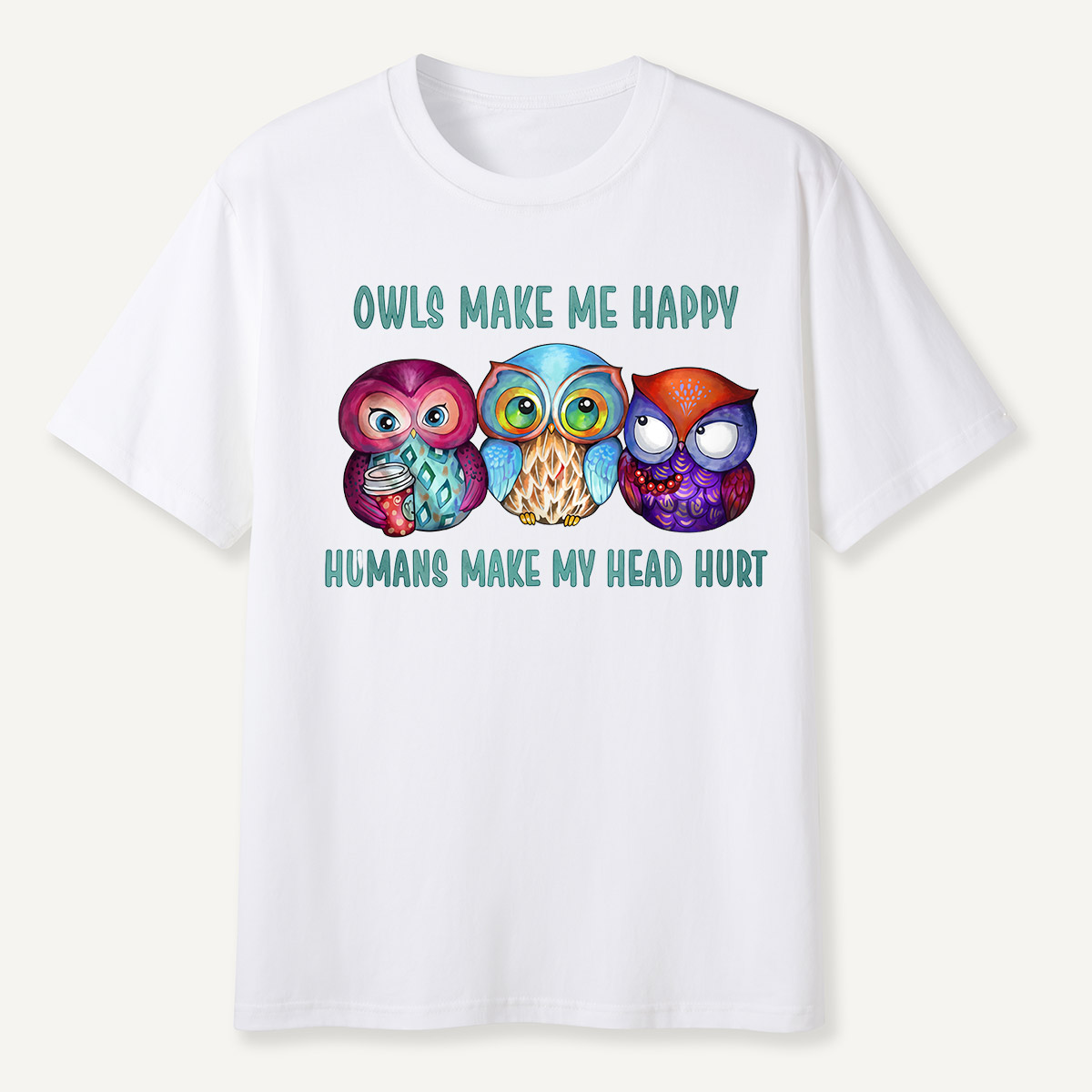 Owls Make Me Happy T-Shirt