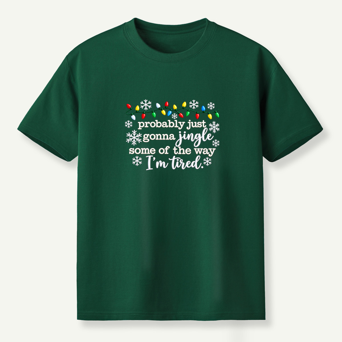 Probably Just Gonna Jingle Some Of The Way Im Tired Snowflake T-Shirt