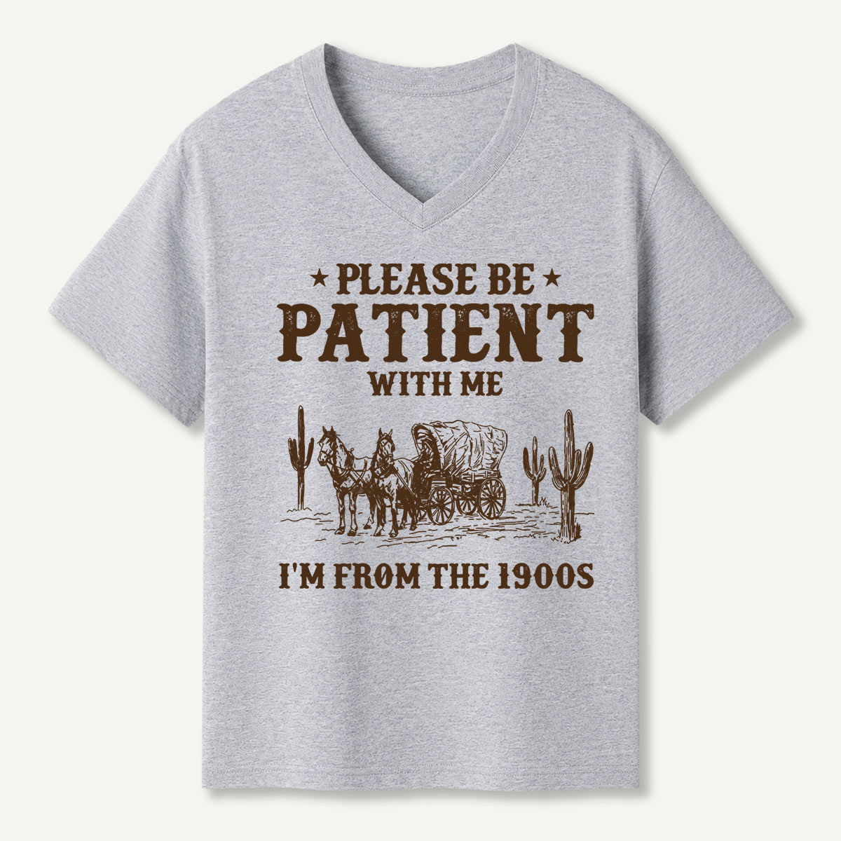 Please Be Patient With Me I'm From the 1900s  V-neck T-Shirt