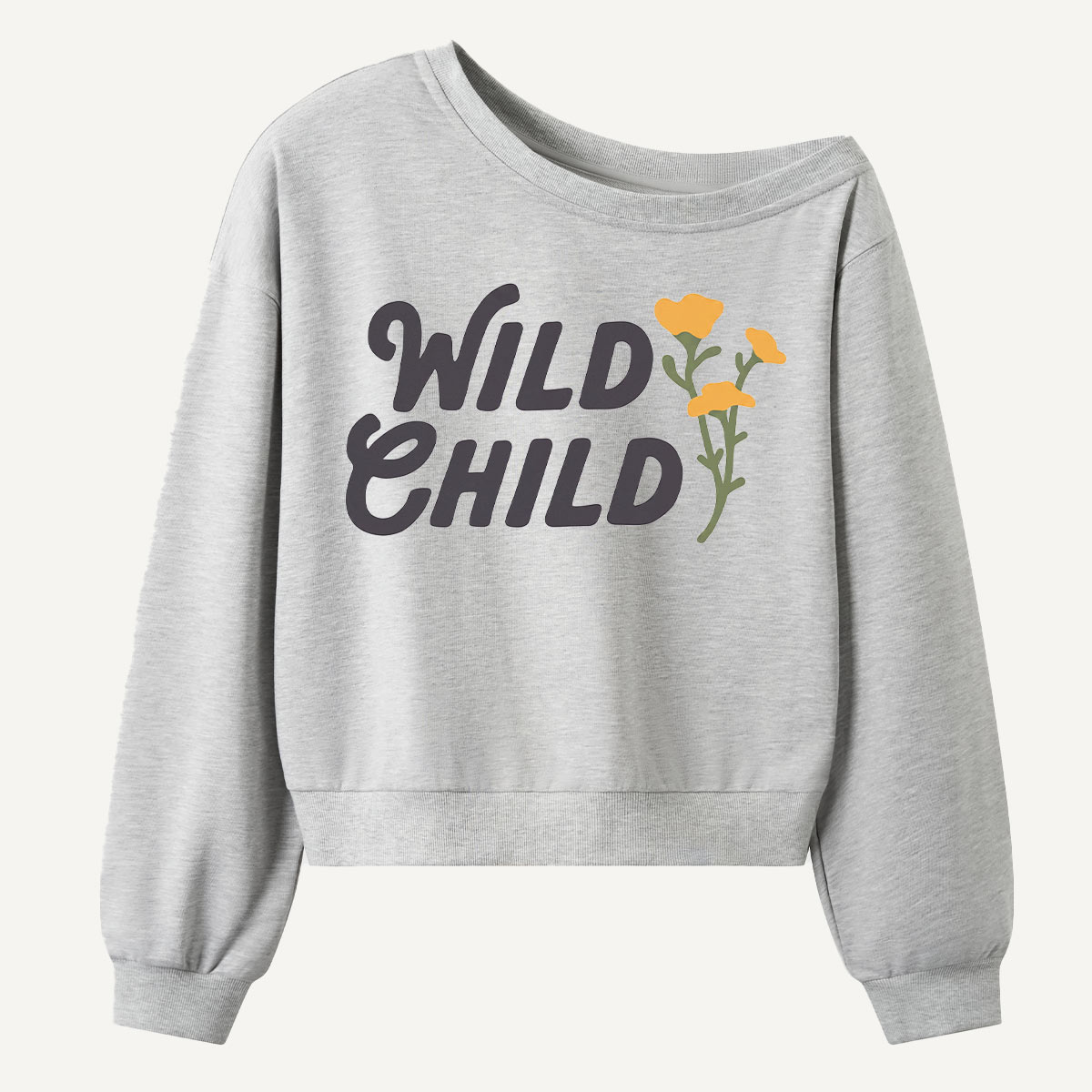 Wild Child Wildflower Lettering Women Off Shoulder Sweatshirt