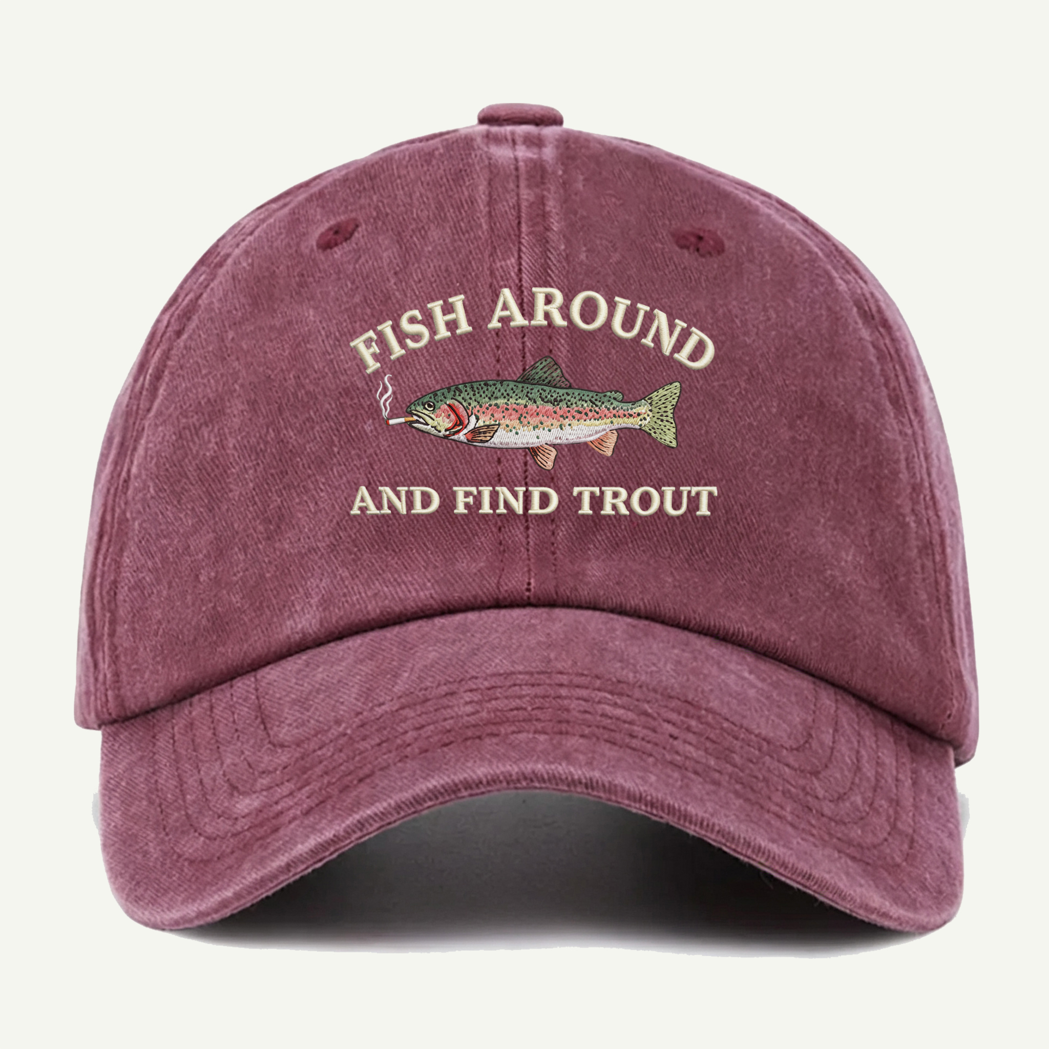 Fish Around And Find Trout Washed Embroidered Hat