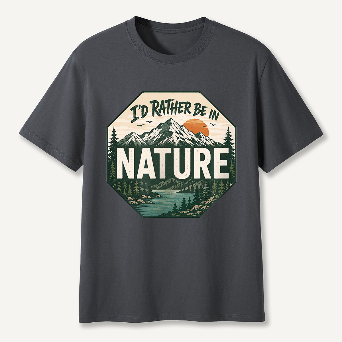 I’d Rather Be in Nature Mountain Stop Sign T-Shirt