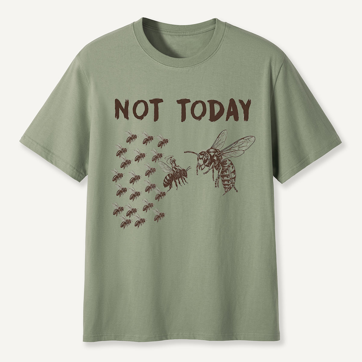 Not Today Hornets and Bees T-Shirt