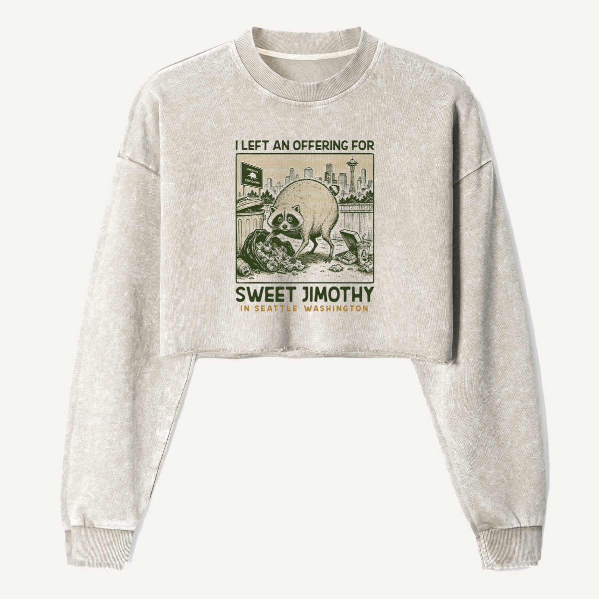 I Left An Offering For Sweet Jimothy Raccoon Women's Washed Cropped Sweatshirt