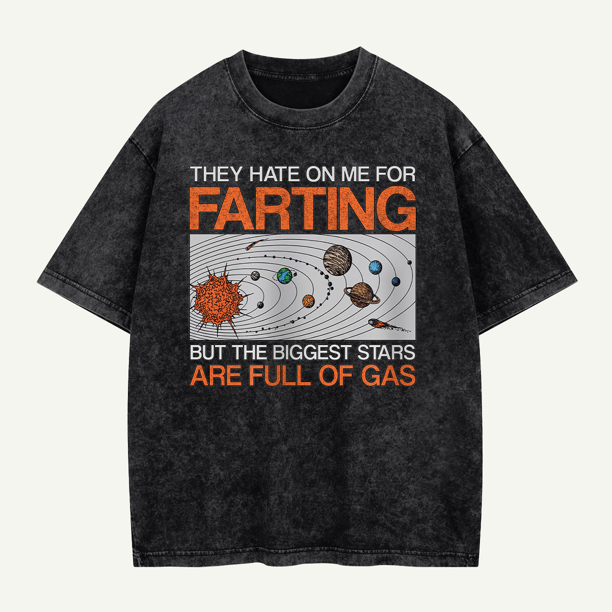Biggest Stars Are Full of Gas Washed T-Shirt